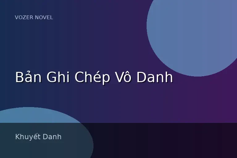 Bản Ghi Chép Vô Danh