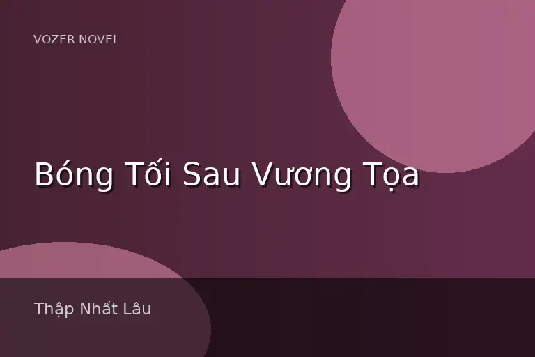 Bóng Tối Sau Vương Tọa