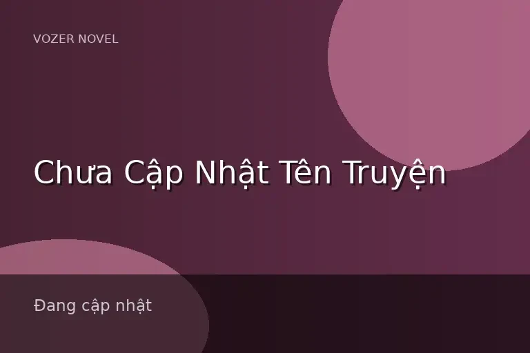 Chưa Cập Nhật Tên Truyện