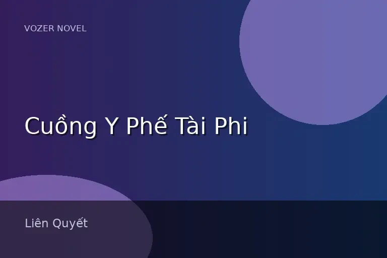 Cuồng Y Phế Tài Phi
