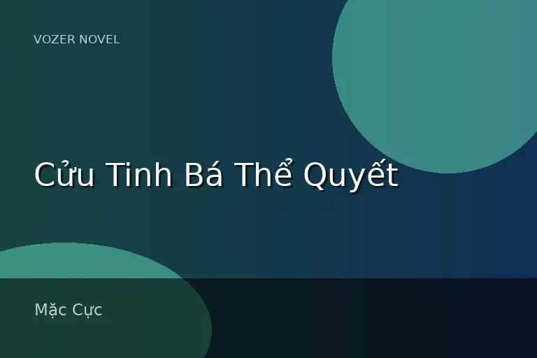 Cửu Tinh Bá Thể Quyết