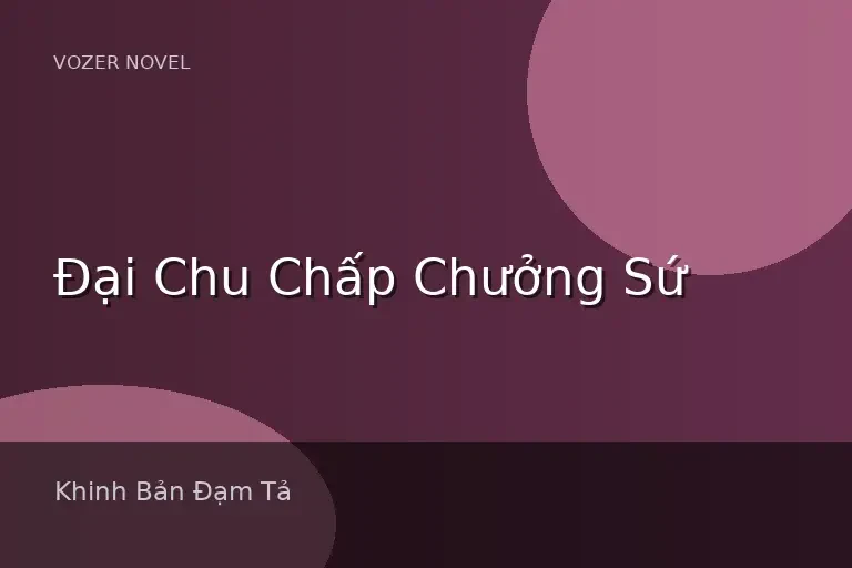 Đại Chu Chấp Chưởng Sứ