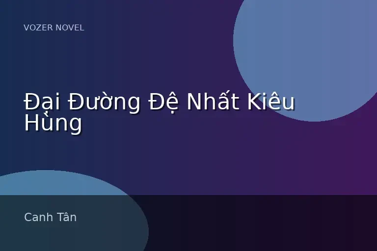 Đại Đường Đệ Nhất Kiêu Hùng