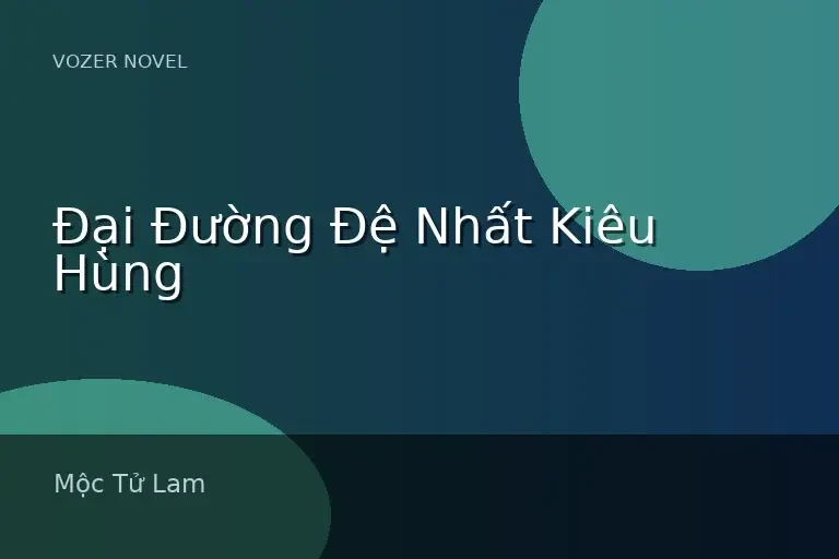 Đại Đường Đệ Nhất Kiêu Hùng