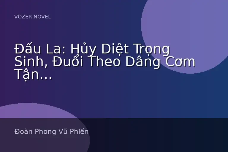 Đấu La: Hủy Diệt Trọng Sinh, Đuổi Theo Dâng Cơm Tận Miệng