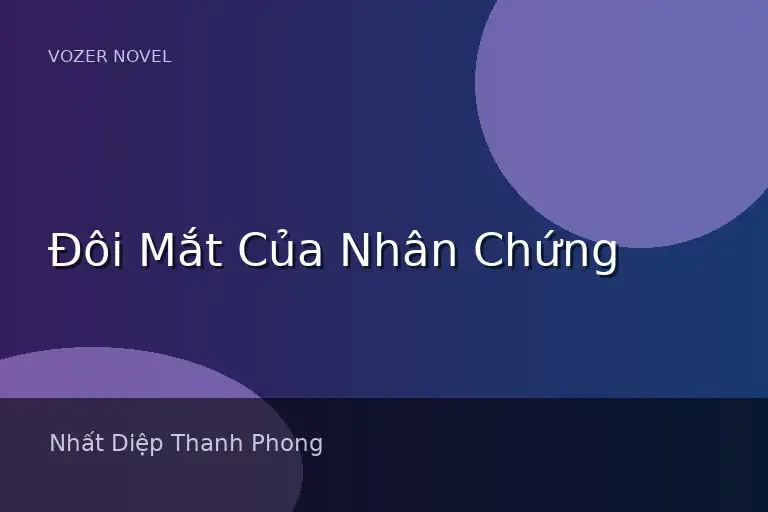 Đôi Mắt Của Nhân Chứng