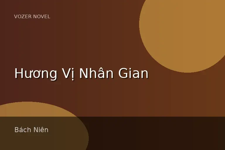 Hương Vị Nhân Gian