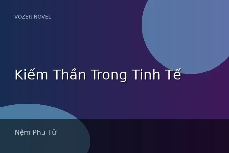 Kiếm Thần Trong Tinh Tế