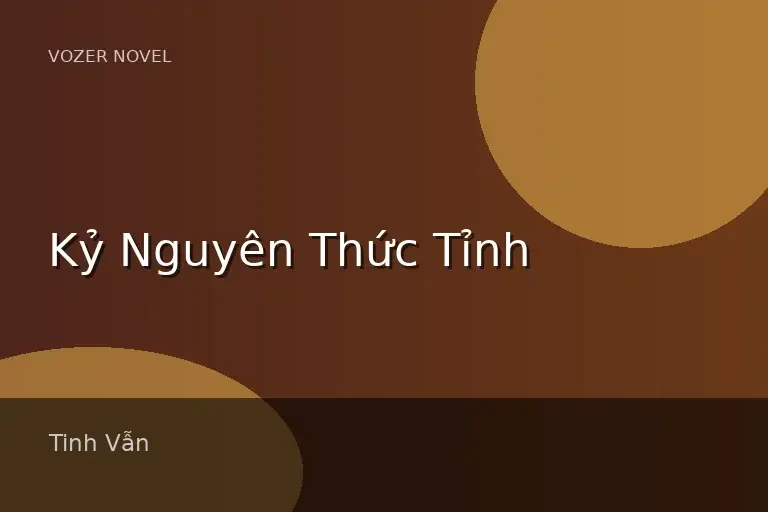 Kỷ Nguyên Thức Tỉnh