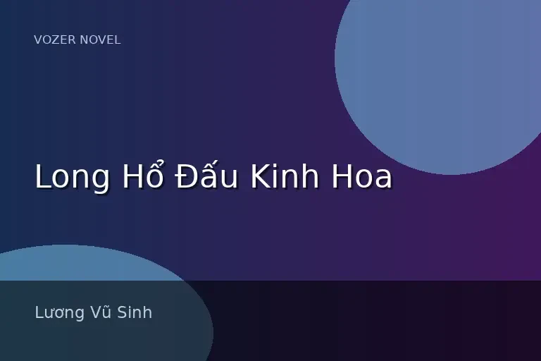 Long Hổ Đấu Kinh Hoa