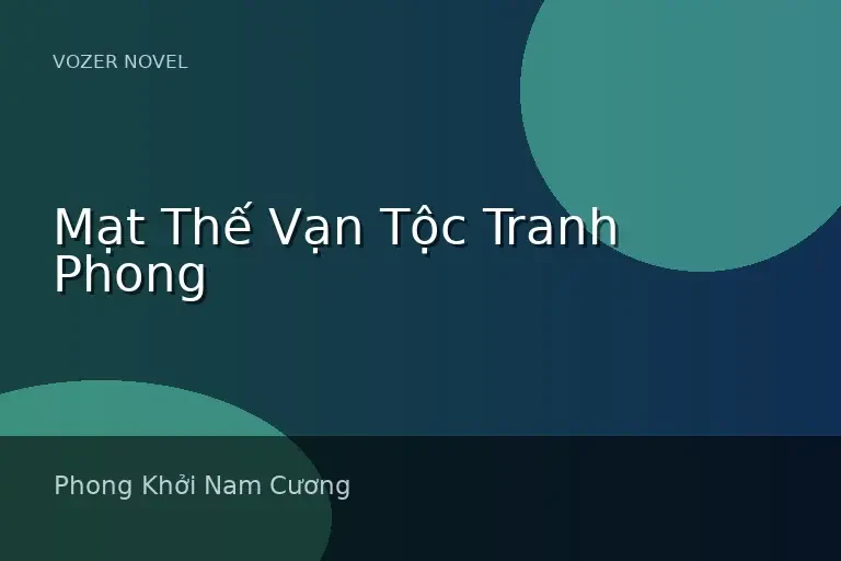Mạt Thế Vạn Tộc Tranh Phong