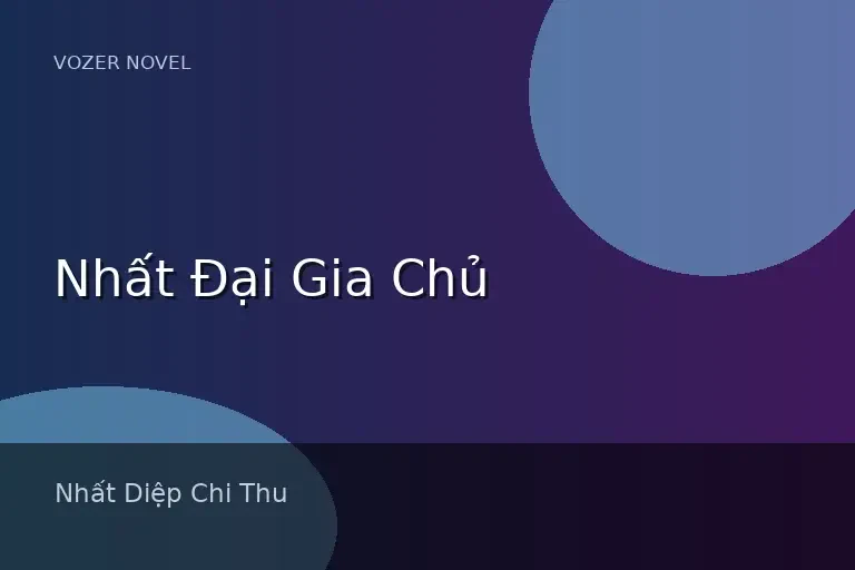 Nhất Đại Gia Chủ