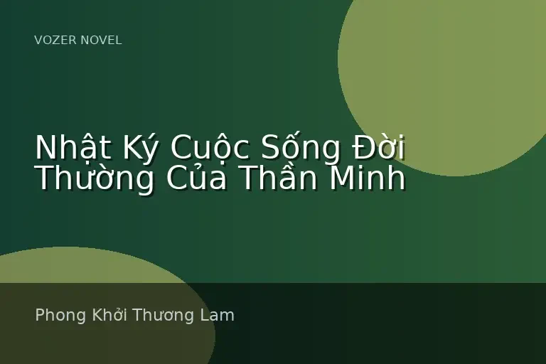 Nhật Ký Cuộc Sống Đời Thường Của Thần Minh