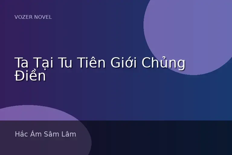 Ta Tại Tu Tiên Giới Chủng Điền