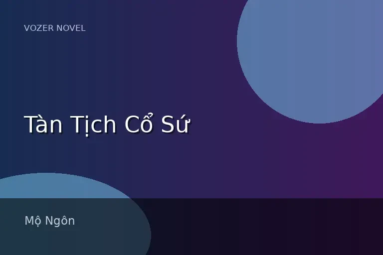 Tàn Tịch Cổ Sứ