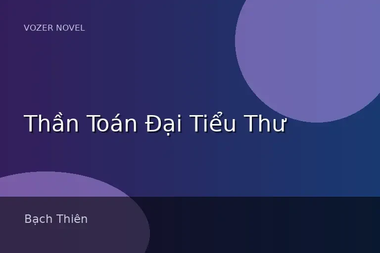 Thần Toán Đại Tiểu Thư