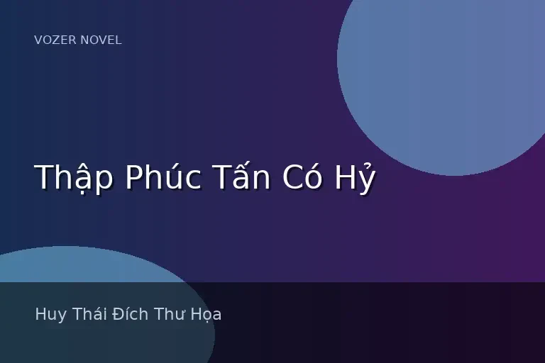 Thập Phúc Tấn Có Hỷ