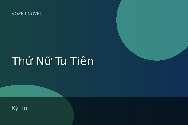 Thứ Nữ Tu Tiên