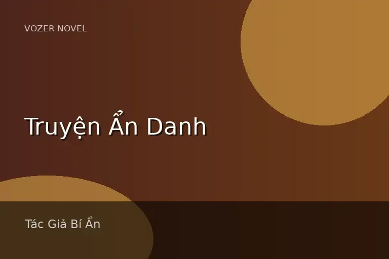 Truyện Ẩn Danh