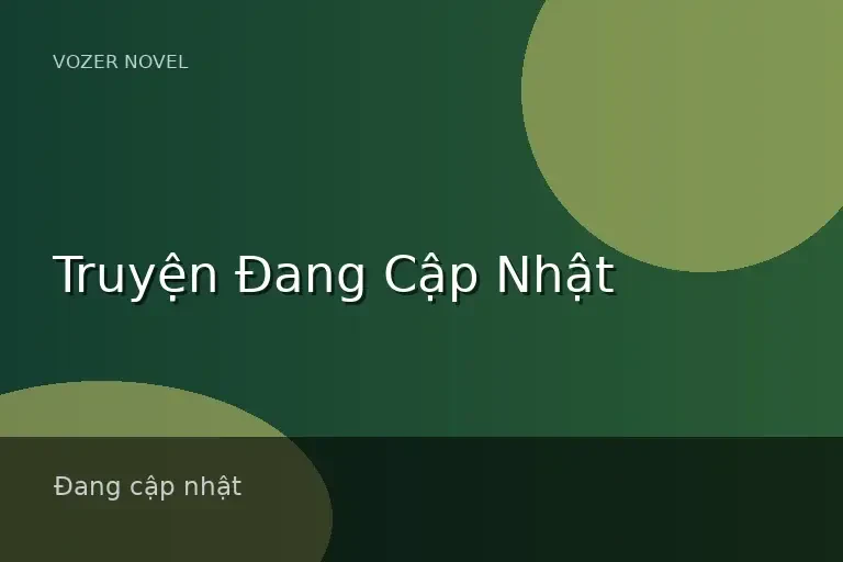 Truyện Đang Cập Nhật