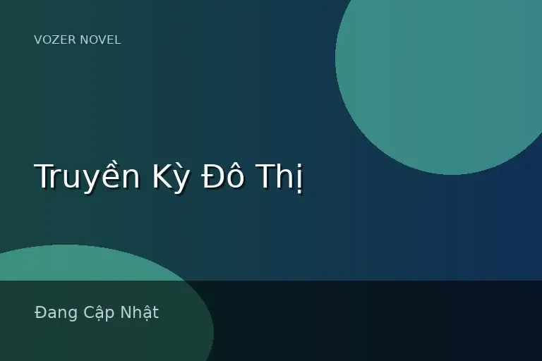 Truyền Kỳ Đô Thị