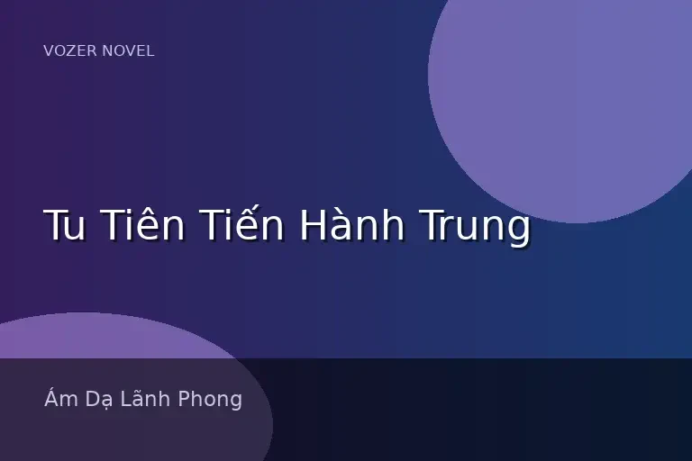 Tu Tiên Tiến Hành Trung