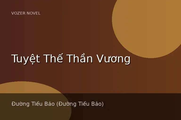 Tuyệt Thế Thần Vương