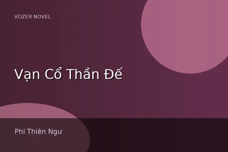 Vạn Cổ Thần Đế