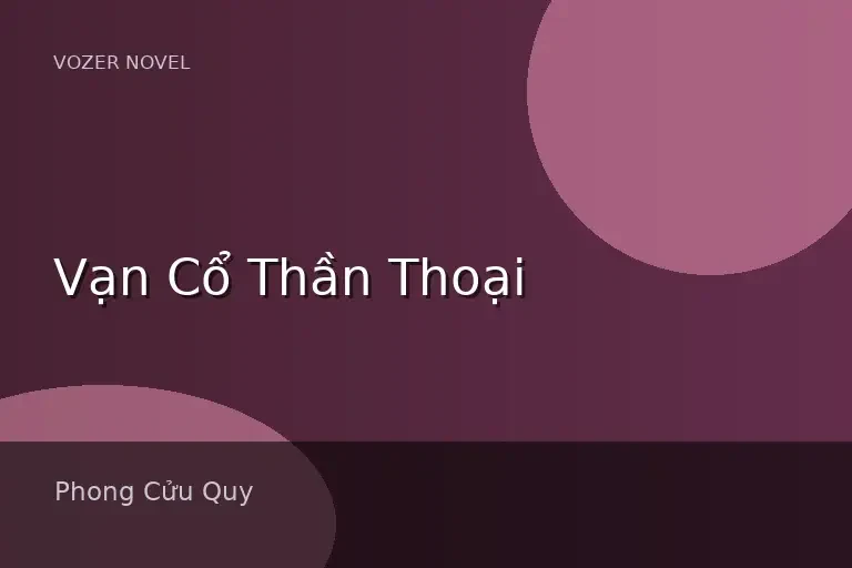 Vạn Cổ Thần Thoại