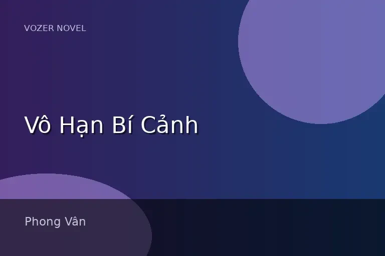 Vô Hạn Bí Cảnh