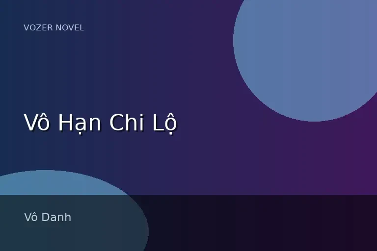 Vô Hạn Chi Lộ